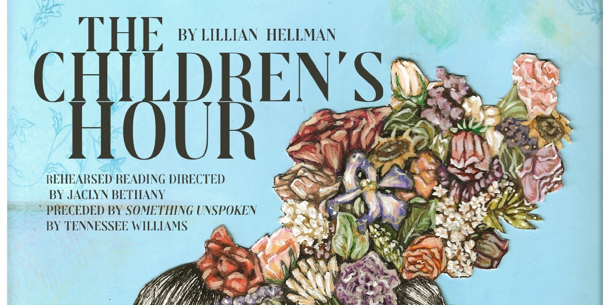 Previews: THE CHILDREN'S HOUR at Allways Lounge