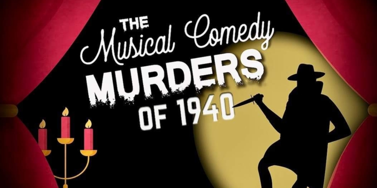 Review: THE MUSICAL COMEDY MURDERS OF 1940 at The Candlelight Theatre