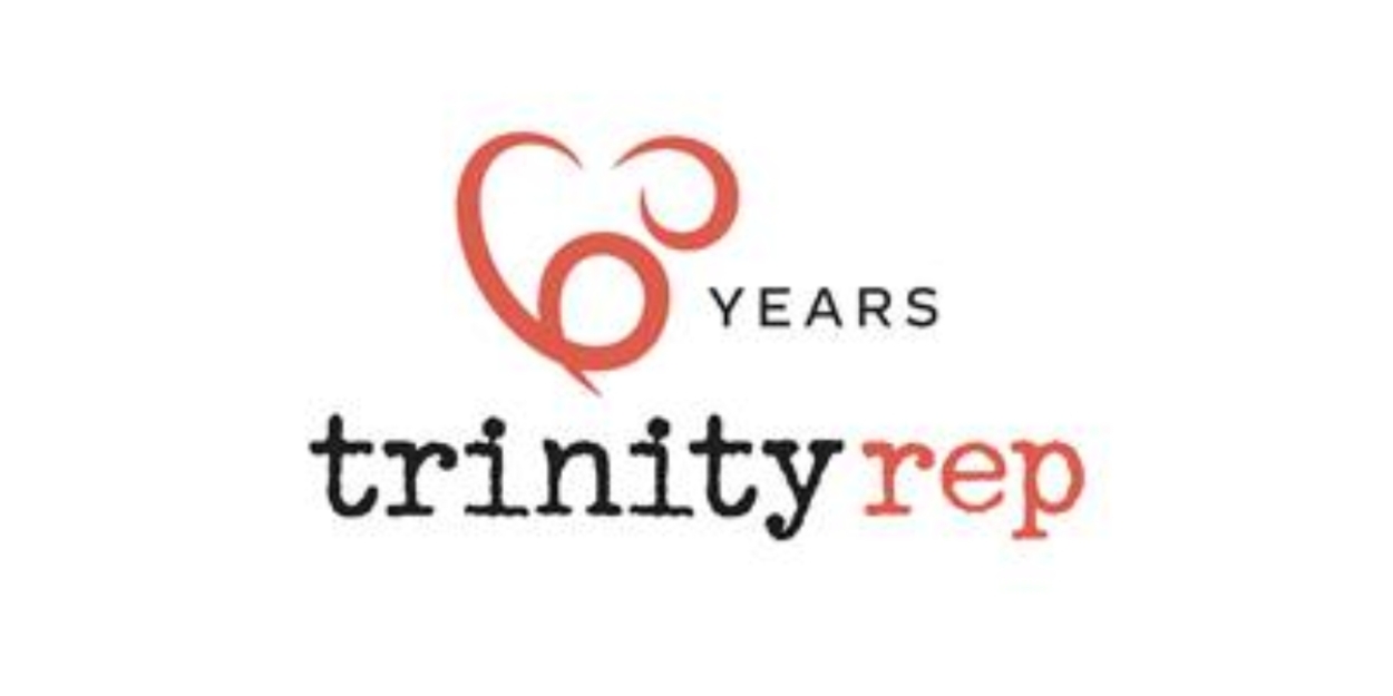 Trinity Rep Announces Lineup For 60th Anniversary Season