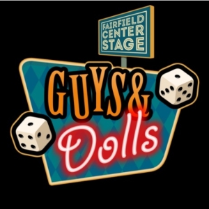 Review: GUYS & DOLLS at Fairfield Center Stage