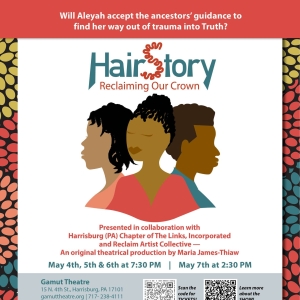 Review: HAIRSTORY: RECLAIMING OUR CROWN at Reclaim Artist Collective At Gamut Theatre