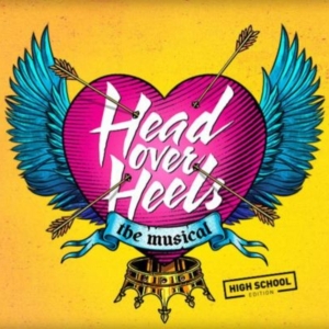 HEAD OVER HEELS to be Presented at Wheelock Family Theatre in June