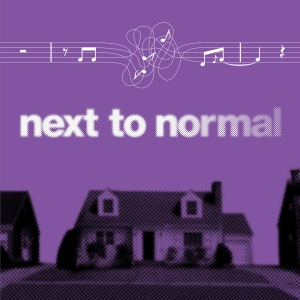NEXT TO NORMAL to Launch Paramount's Second Bold Series in July