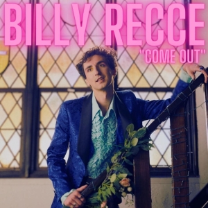 Music Review: Billy Recce Begs Us All To COME OUT On His New Single & He's Right… We 
