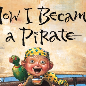 Broadway Palm Children's Theatre Presents HOW I BECAME A PIRATE