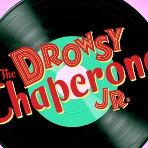 THE DROWSY CHAPERONE JR. Is Now Available for Licensing Through MTI