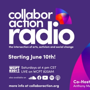 Collaboraction Theatre to Launch COLLABORACTION RADIO on WCPT 820 AM