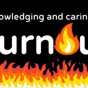 Student Blog: Acknowledging Burnout