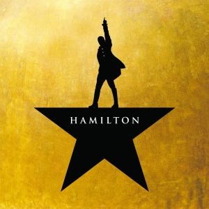 National Tour of HAMILTON Comes to the Hershey Theatre During 2024-25 Season