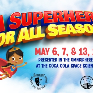 Springer Opera Presents A SUPERHERO FOR ALL SEASONS