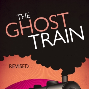 Concord Theatricals Releases Revised Version of THE GHOST TRAIN For Licensing