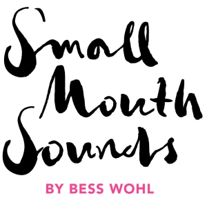 SMALL MOUTH SOUNDS is Now Playing at Theatre B