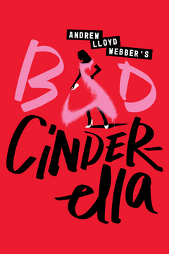 Bad Cinderella Broadway Reviews