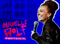 Michelle Wolf - It's Great to Be Here Tour