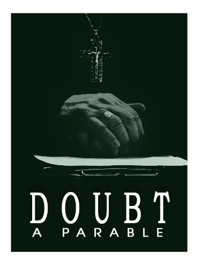 Doubt: A Parable