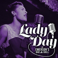 Lady Day at Emerson's Bar & Grill