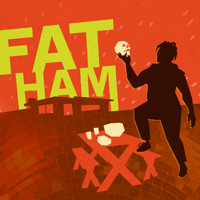 Fat Ham