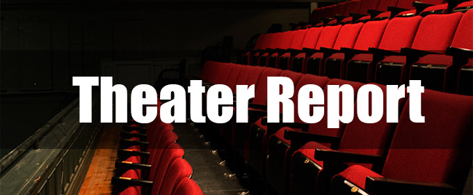 Broadway Theatre Report