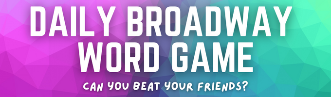 BroadwayWorld Daily Word Game